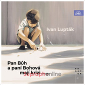Ivan Lupták - Pan Bůh a paní Bohová mají krizi (2026) /2CD-MP3 Audiokniha