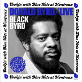 Donald Byrd - Live: Cookin' With Blue Note At Montreux July 5, 1973 (Edice 2022) - Vinyl