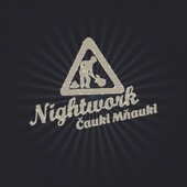 Nightwork - Čauki Mňauki (2013) 