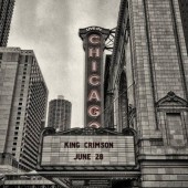 King Crimson - Live In Chicago, June 28th, 2017 /2CD 