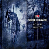 Suicide Commando - Forest Of The Impaled (2017) 