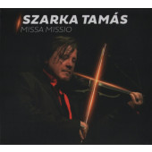 Tamás Szarka - Missa Missio (2020) /Digipack