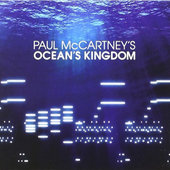 Paul McCartney - Ocean's Kingdom (2011) 