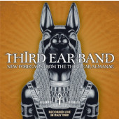 Third Ear Band - New Forecasts From The Third Ear Almanac (Edice 2015)