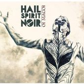 Hail Spirit Noir - Oi Magoi (2014) 