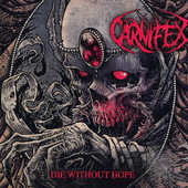 Carnifex - Die Without Hope (Digipak) 