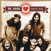Dr. Hook - Greatest Hooks (2007)