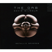 Orb Featuring David Gilmour - Metallic Spheres (2010)