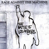Rage Against The Machine - Battle Of Los Angeles (1999) 
