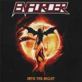Enforcer - Into The Night (Reedice 2012) 