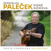 Miroslav Paleček - Písně domova (Pocta Jaroslavu Seifertovi) /2020