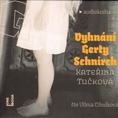 Kateřina Tučková - Vyhnání Gerty Schnirch/MP3 