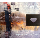Robert Fripp & Brian Eno - Beyond Even (1992 - 2006) /Limited Edition 2009