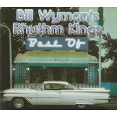 Bill Wyman's Rhythm Kings - Best Of Bill Wyman's Rhythm Kings (2009)