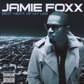 Jamie Foxx - Best Night Of My Life (2010) 