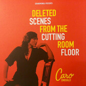 Caro Emerald - Deleted Scenes From The Cutting Room Floor (Edice 2015) - Vinyl