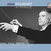 Jean Fournet - Jean Fournet v Praze/C. Franck/C. Debussy/M. de Falla 