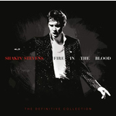Shakin' Stevens - Fire In The Blood: The Definitive Collection (19CD BOX, 2020) /Limited Edition
