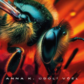 Anna K. - Údolí včel (2023)