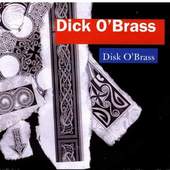 Dick O'Brass - Disk O'brass 