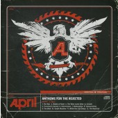 April - Anthems For The Rejected (2008)