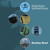 Peter Green Splinter Group - Destiny Road (Digipack, Edice 2019)