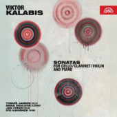 Viktor Kalabis - Sonáty pro violoncello, klarinet, housle a klavír (2018)