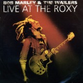 Bob Marley & The Wailers - Live At The Roxy (2003) /2CD