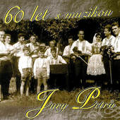 Cimbálová Muzika Jury Petrů - 60. Let S Muzikou Jury Petrů (2007) 