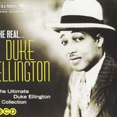 Duke Ellington - Real... Duke Ellington (The Ultimate Duke Ellington Collection) /3CD, 2012