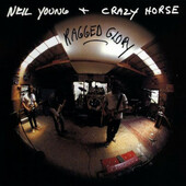 Neil Young + Crazy Horse - Ragged Glory (1990)
