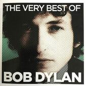 Bob Dylan - Very Best Of Bob Dylan (2013)