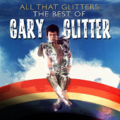 Gary Glitter - All That Glitters / The Best Of Gary Glitter (2011) /Digipack