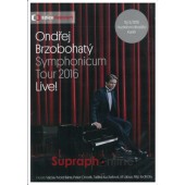 Ondřej Brzobohatý - Symphonicum Tour 2016 Live! (DVD+CD, Edice 2018)