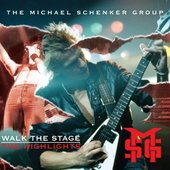 Michael Schenker Group - Walk The Stage (Reedice 2013)