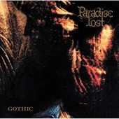 Paradise Lost - Gothic (Edice 2013) - 180 gr. Vinyl 