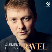 Maurice Ravel / Clément Lefebvre - Klavírní dílo (2021)