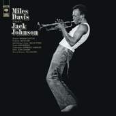 Miles Davis - A Tribute To Jack Johnson (Edice 2005)
