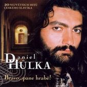 Daniel Hůlka - Bravo, pane hrabě!/Best Of 