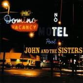John And The Sisters - John And The Sisters (2004)
