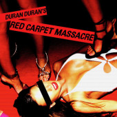 Duran Duran - Red Carpet Massacre (Reedice 2022)