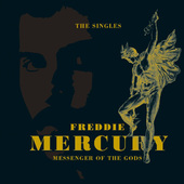 Freddie Mercury - Messenger Of The Gods: The Singles (Digipak 2016) 