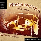 Miloš Urban/Martin Myšička - Praga Piccola 