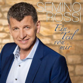 Semino Rossi - Ein Teil Von Mir (2017)