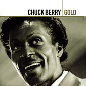 Chuck Berry - Gold (Remastered 2005) 