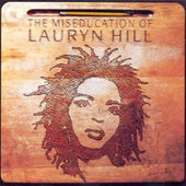 Lauryn Hill - Miseducation Of Lauryn Hill (1998) 