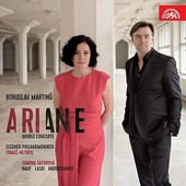 Bohuslav Martinů/Tomáš Netopil - Ariane/Dvojkoncert (2016) 
