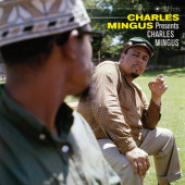 Charles Mingus - Charles Mingus Presents Charles Mingus (Edice 2018) - 180 gr. Vinyl