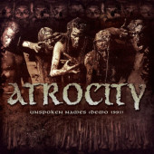 Atrocity - Unspoken Names (Demo 1991) /EP, Reedice 2022