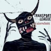 Transport League - Kaiserschnitt (2021) - Limited Vinyl